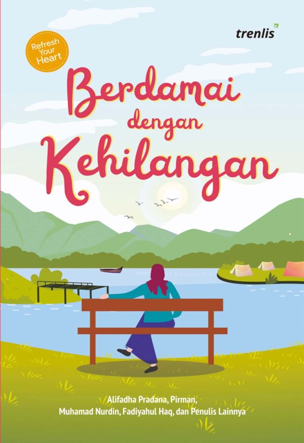 Berdamai dengan Kehilangan