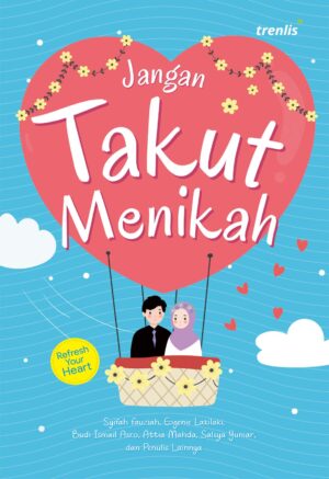 Jangan Takut Menikah