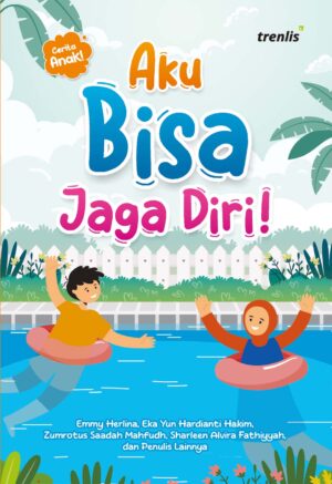 Aku Bisa Jaga Diri!