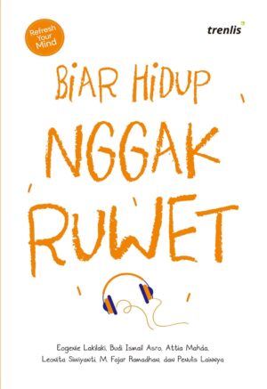 Biar Hidup Nggak Ruwet