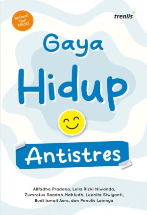 Gaya Hidup Antistres