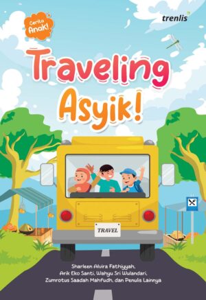 Traveling Asyik!